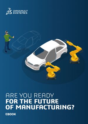 eBook: Are You Ready for the Future of Manufacturing?